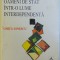 OAMENI DE STAT INTR-O LUME INTERDEPENDENTA de GHITA IONESCU, 1998