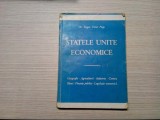 STATELE UNITE ECONOMICE - Eugen Victor Popp - Sibiu, 1947, 261 p.
