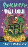 Cumpara ieftin Carte Pongwiffy si vraja anului de Kaye Umansky, Editura Rao, 2007, 280 pagini