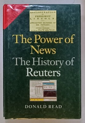 THE POWER OF NEWS , THE HISTORY OF REUTERS by DONALD READ , 1992 foto