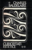 Curiozitati Estetice - Charles Baudelaire
