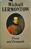 Michail Lermontow - Ausgew&auml;hlte Werke in zwei B&auml;nden Prosa und Dramatik