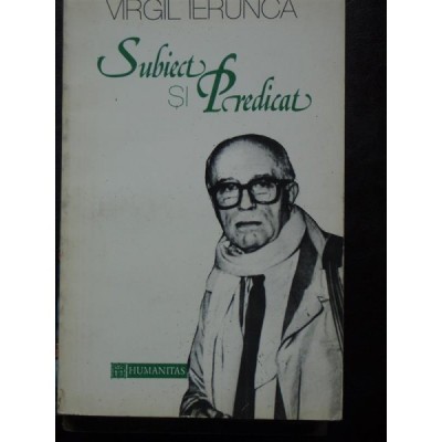 SUBIECT SI PREDICAT - VIRGIL IERUNCA foto