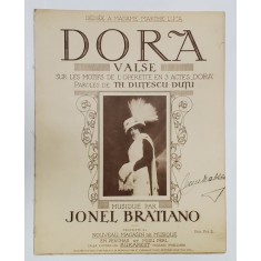 DORA , VALSE par JONEL BRATIANO , paroles des TH. DUTESCU DUTU , INCEPUTUL SEC. XX , PARTITURA