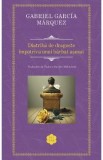 Diatriba de dragoste impotriva unui barbat asezat - Gabriel Garcia Marquez