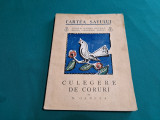 CULEGERE DE CORURI CARTEA SATULUI / IN. OANCEA/ 1934 *