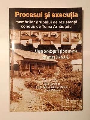 Procesul și execuția membrilor grupului de rezistență condus de Toma Arnăuțoiu (2010) foto