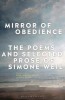 Mirror of Obedience: Poems &amp; Prose of Simone Weil - Carte in Engleza, Filosofie, Poezie, Autobiografie