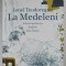 LA MEDELENI ( HOTARUL NESTATORNIC / DRUMURI / INTRE VANTURI ) , COLIGAT DE TREI VOLUME de IONEL TEODOREANU , 2024
