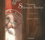 Povestea Sfantului Nicolae - Quentin Greban, ed 2020, Nomina