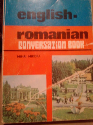 Mihai Miroiu - English-romanian conversation book (1982) foto