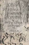 Iorga - Istoria literaturilor romanice in dezvoltarea si legaturile lor ( v. 3 )