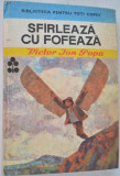 Sfarleaza cu Fofeaza - Victor Ion Popa