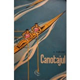 C. Florescu - Canotajul (Editia: 1962)