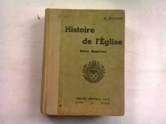 HISTOIRE DE L&amp;#039;EGLISE - A. BOULENGER (ISTORIA BISERICII, CURS SUPERIOR) foto
