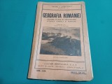 GEOGRAFIA ROM&Acirc;NIEI PENTRU CLASA III SECUNDARĂ * PETRE I SIMIONESCU *1929 *30