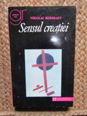 Nikolai Berdiaev - Sensul creației. &Icirc;ncercare de &icirc;ndreptățire a omului