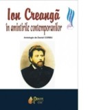 Ion Creanga in amintirile contemporanilor - Daniel Corbu