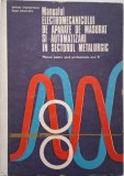 Manualul electromecanicului de aparate de masurat si automatizari in sctorul metalurgic. Manual pentru scoli profesionale anul III &ndash; Ovidiu Stoicovici