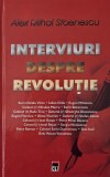 Interviuri despre revolutie - Alex Mihai Stoenescu - Carte