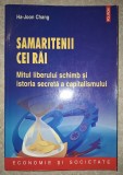 Samaritenii cei rai - Ha-Joon Chang, Editura Polirom, Stiinte Politice, Globalizare, Limba Romana, Coperta Brosata