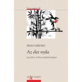Az &eacute;let nyila - Zhao Lihong