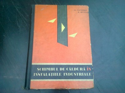 SCHIMBUL DE CALDURA IN INSTALATIILE INDUSTRIALE - AL. DAVIDESCU foto