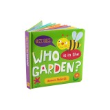 Who Is in the Garden? Board Book