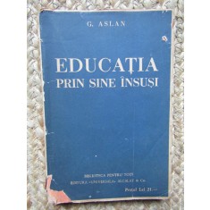 G. Aslan - Educatia prin sine insusi