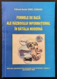 rara FORME de BAZA ale RAZBOIULUI INFORMATIONAL in BATALIA MODERNA in Actiuni Militare (cu Dedicatie si Autograf) 152 pag 2006 Univ. Carol I Stare FB