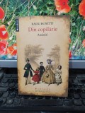 Radu Rosetti, Din copilărie, Amintiri, București 2012, Editura Humanitas, 163