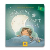 Ema spune noapte buna - Ioana Chicet-Macoveiciuc