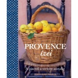 Provence &iacute;zei - A piact&oacute;l a ter&iacute;tett asztalig - Gui Gedda