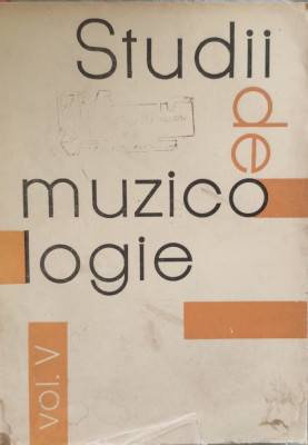 Studii De Muzicologie Vol V - Corneliu Buescu ,557995 foto