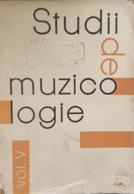 Studii De Muzicologie Vol V - Corneliu Buescu , E864 foto