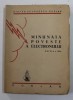 MINUNATA POVESTE A ELECTRONULUI de STEFAN GEORGESCU - GORJAN , 1946