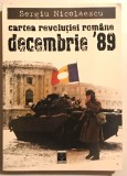 Cartea revolutiei romane Decembrie &#039;89, Sergiu Nicolaescu, securitate, 664 pag!