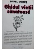 Pavel Corut - Ghidul vietii sanatoase (Editia: 1997)