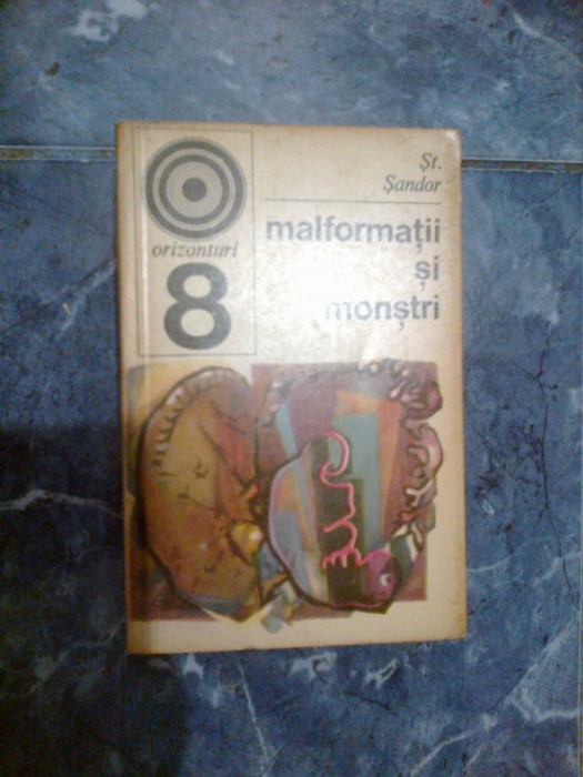 n5 Malformatii Si Monstri - St. Sandor