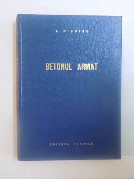 BETONUL ARMAT de V. NICOLAU, 1962