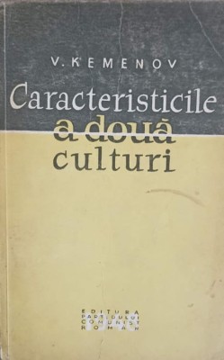 CARACTERISTICILE A DOUA CULTURI-V. KEMENOV-242161 foto