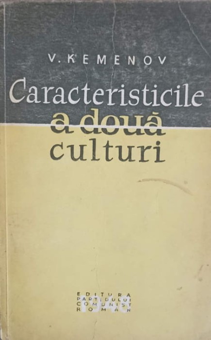 CARACTERISTICILE A DOUA CULTURI-V. KEMENOV-242161
