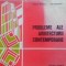 PROBLEME ALE ARHITECTURII CONTEMPORANE-MIRCEA ENESCU, ILIE GHEORGHE-231463