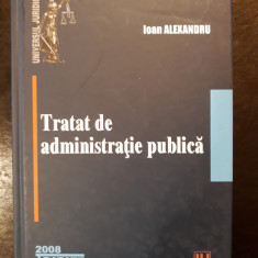 Tratat de administratie publica- Ioan Alexandru