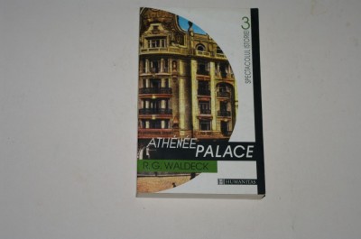 Athenee Palace - R. G. Waldeck foto