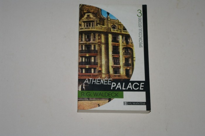 Athenee Palace - R. G. Waldeck