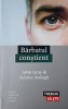 Barbatul Constient - John Gray, Arjuna Ardagh - Carte dezvoltare personala