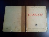 GEORGE LESNEA - CEASLOV - poezii - 1940, 111 p., Alta editura