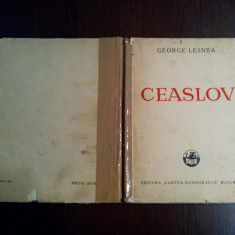 GEORGE LESNEA - CEASLOV - poezii - 1940, 111 p.