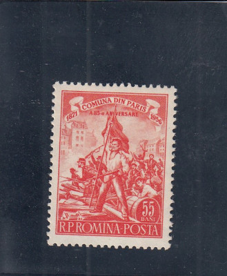 ROMANIA 1956 LP 405 A 85 - a ANIVERSARE A COMUNEI DIN PARIS MNH foto